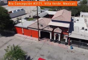 Foto de inmueble en Calle Río Concepción 3171, Villa Verde, Mexicali, Col. Villa Verde C.P. 21395, Mexicali