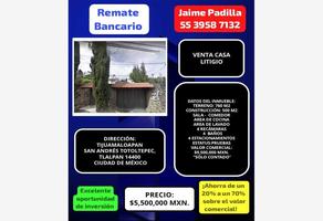 Foto de inmueble en TIJUAMALOAPAN #0, Col. San Andrés Totoltepec C.P. 14400, Tlalpan