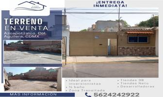 Foto de inmueble en Aguilera, 02900 Ciudad de México, CDMX #s/n, Col. Azcapotzalco C.P. 02070, Azcapotzalco