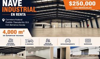 Foto de inmueble en federal puebla—tlaxcala km 10.5 #s/n, Col. Barranca Honda C.P. 72014, Puebla