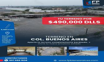 Foto de inmueble en Buenos Aires, Nuevo Laredo, Tamps. #s/n, Col. Buenos Aires C.P. 88130, Nuevo Laredo