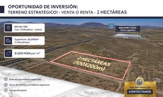 Foto de inmueble en Carretera Chihuahua - Juárez - KM 26, Col. Nuevo Sacramento C.P. 31627, Chihuahua